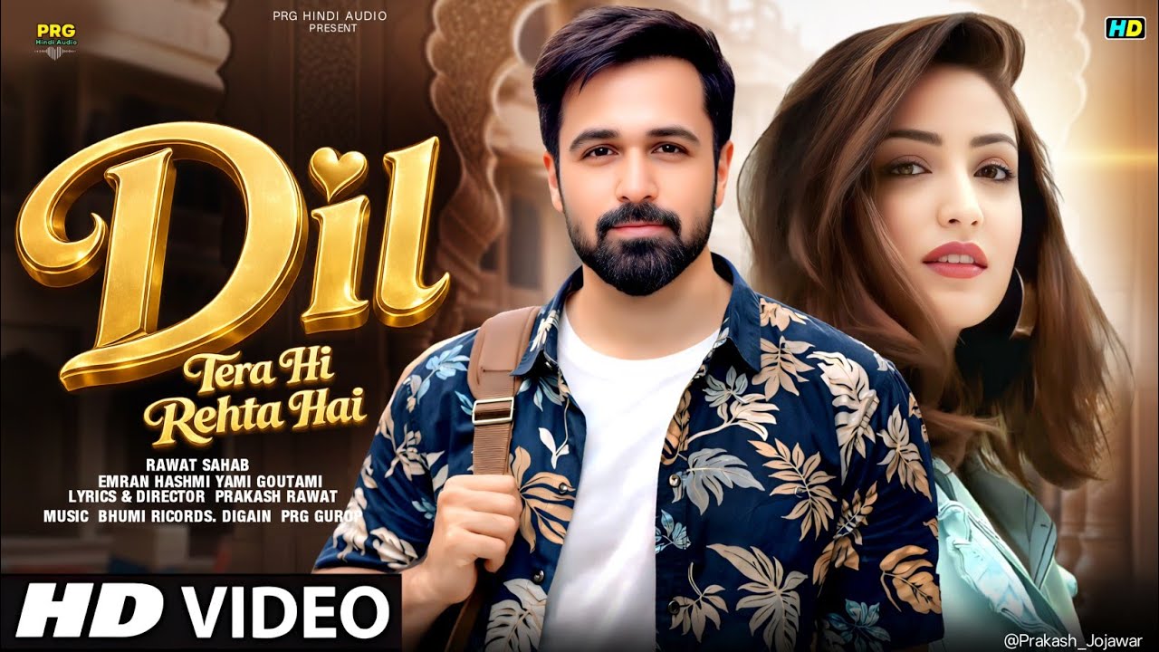 New Romantic Songs 2026: Dil Tera Hi Rehta Hai & More