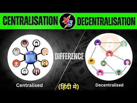 What is Decentralized Crypto Hindi | Centralization vs. Decentralization in the World of Bitcoin |