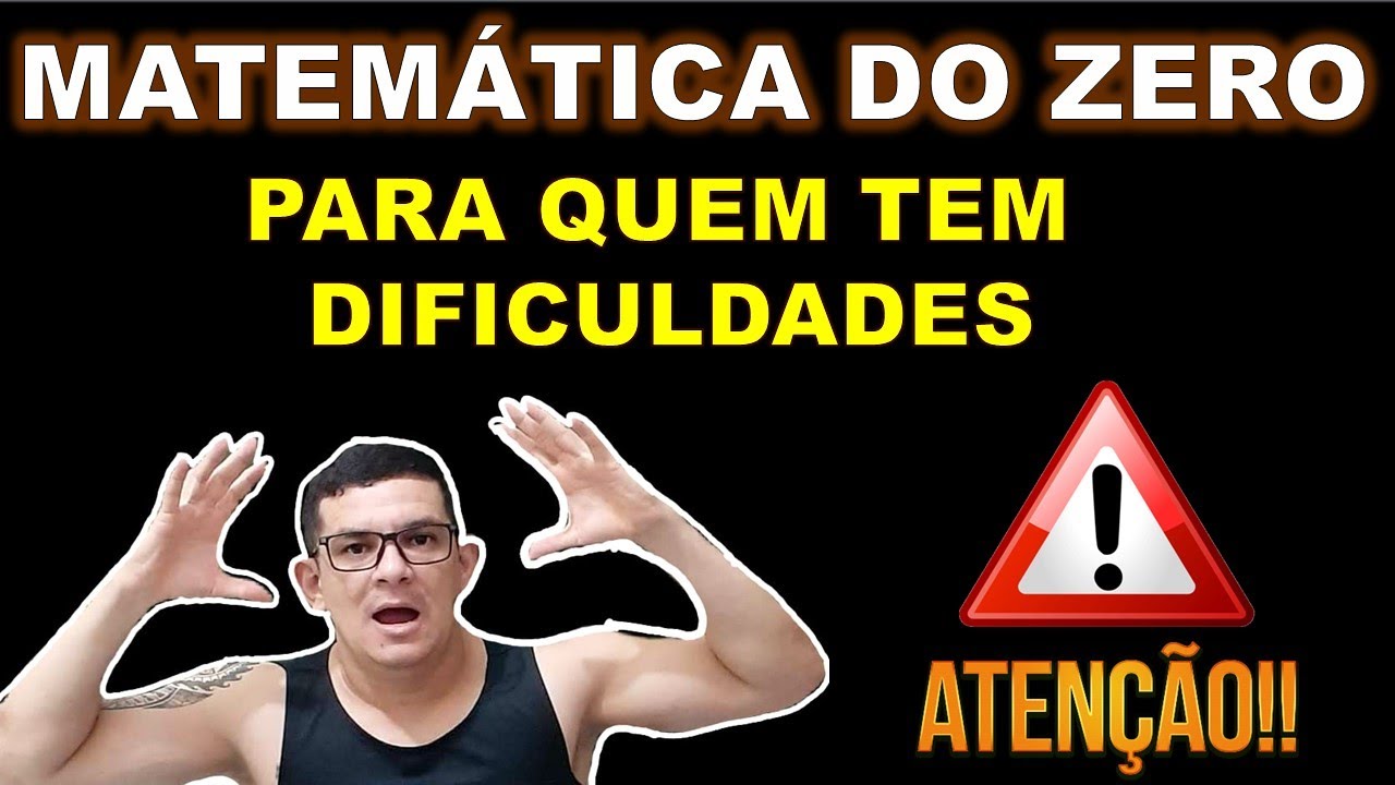 Matemática do Zero para Quem Tem Dificuldades 📚