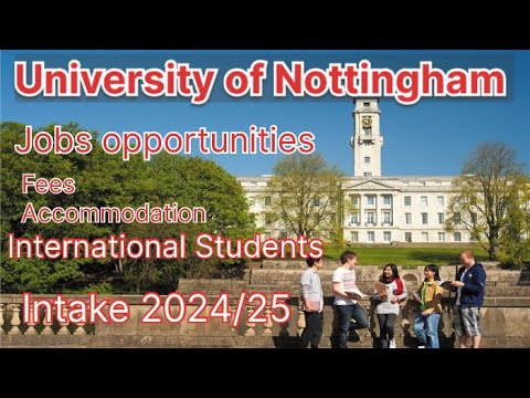 How’s University of Nottingham UK 🇬🇧 / International Students in UK 🇬🇧