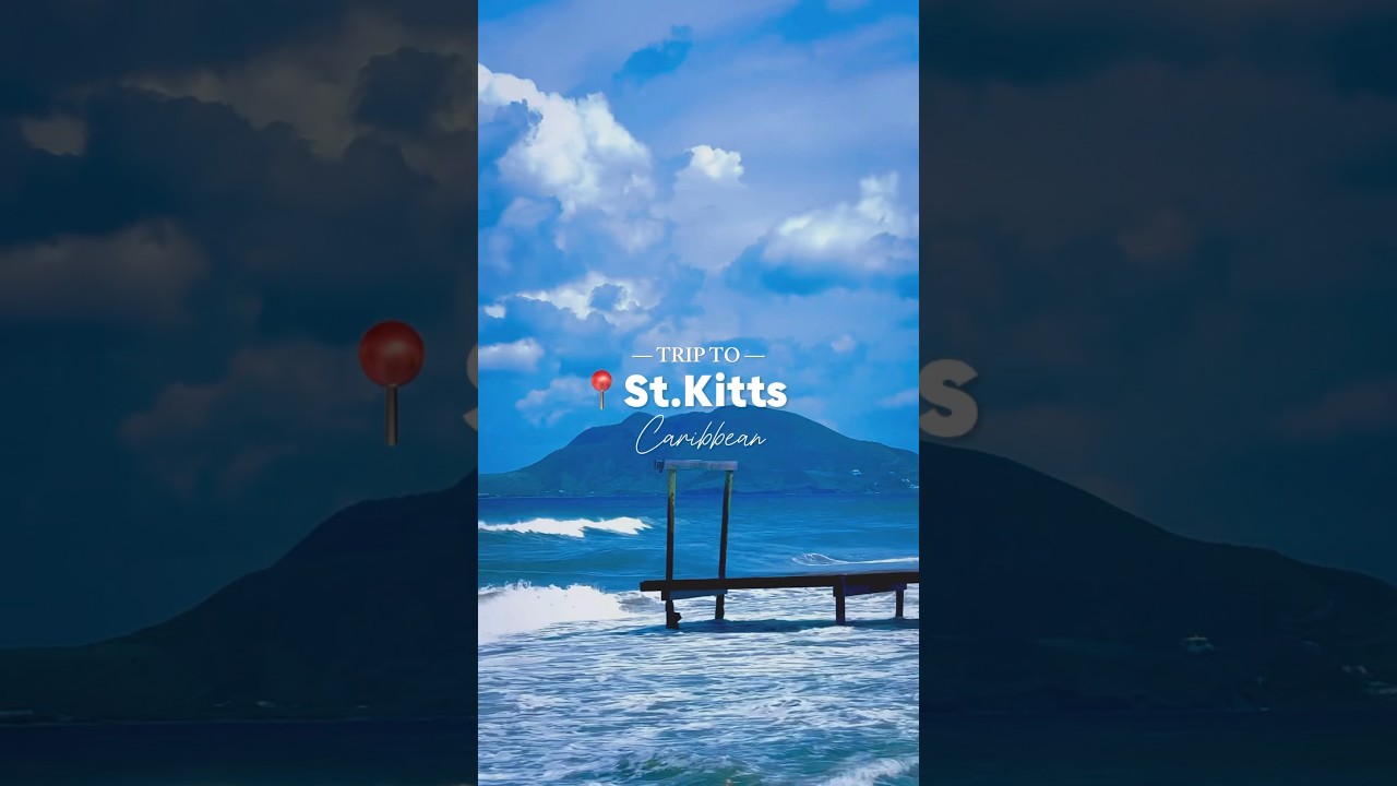 Escape to the Caribbean: St. Kitts & Nevis Paradise 🌴