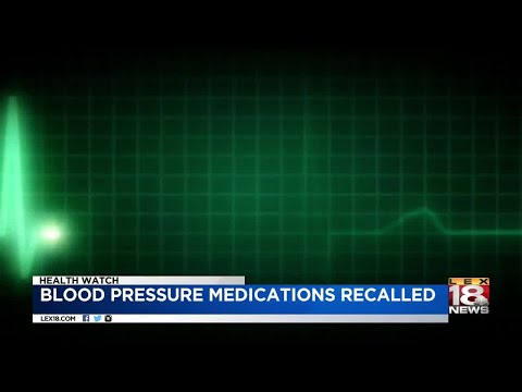 Blood Pressure Medications Recalled