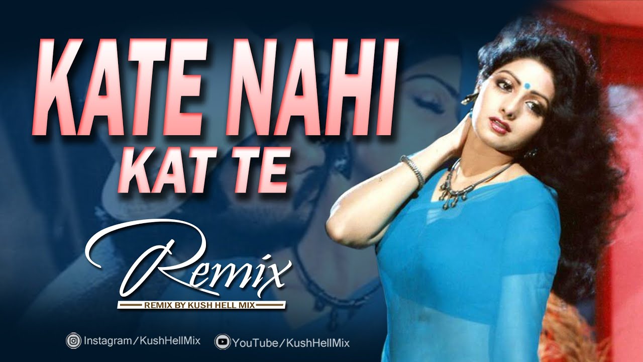 Kate Nahi Kat Te Remix | Kush Hell Mix ft. Kishore Kumar & Alisha Chinai 🎶