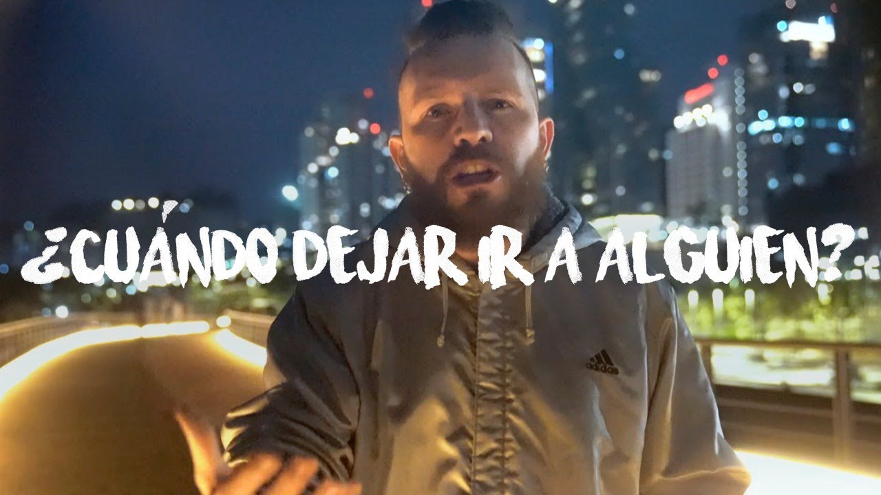 ¿Cuándo dejar ir a alguien? - Daniel Habif