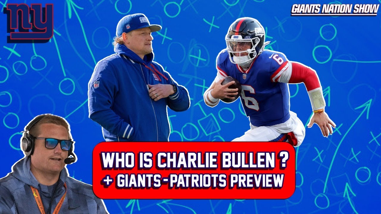 Charlie Bullen & Giants-Patriots Preview 🏈