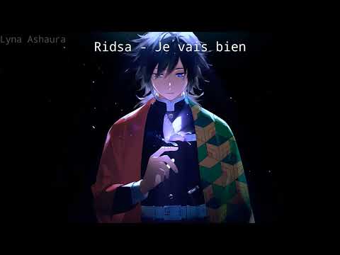 NightcoreFR - Je vais bien (Ridsa) + PAROLES