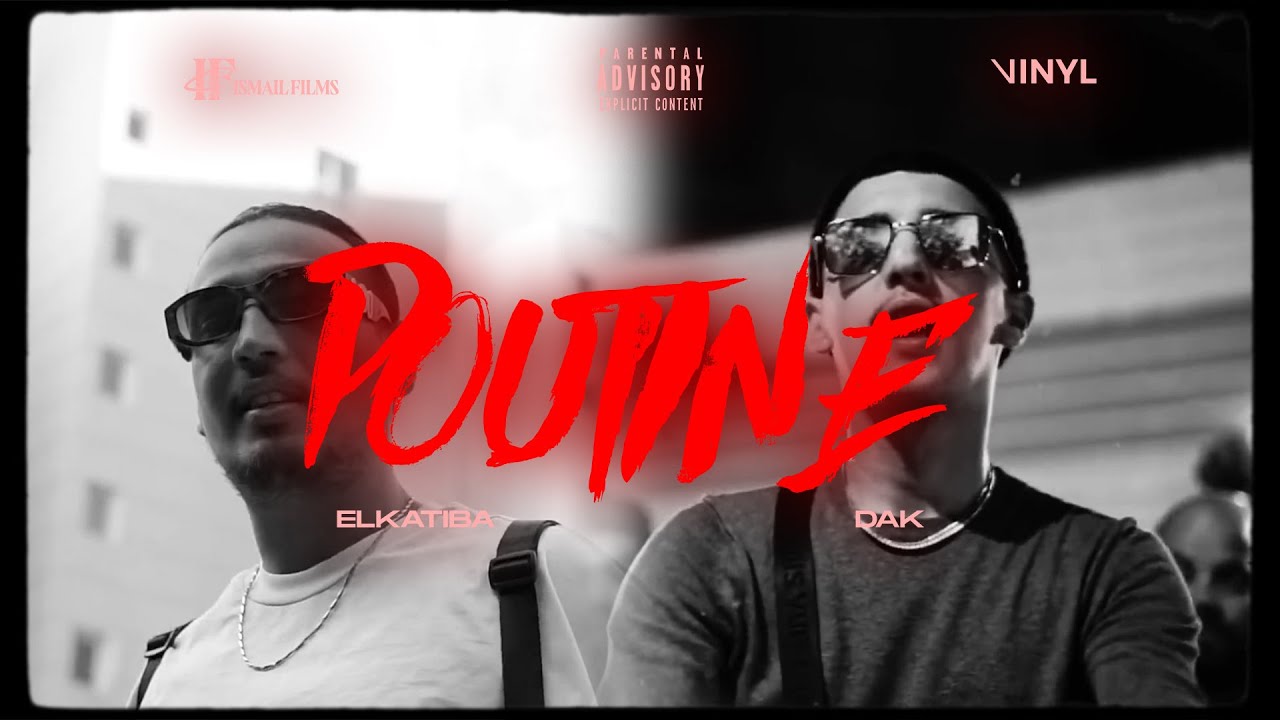 EL KATIBA ft. DAK - Poutine 🎶 Official Music Video