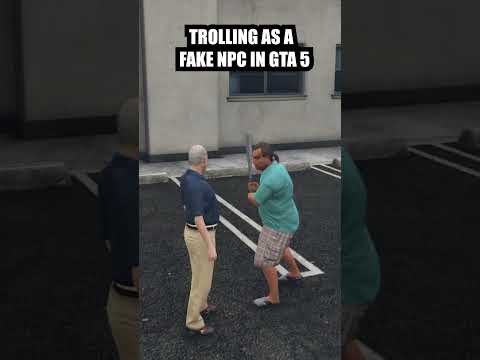 Trolling as a Fake NPC in GTA 5 #gta5rp