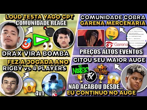 LOUD TESTA YAGO CPT ! MITO CITA SEU MAIOR AUGE ! RIGBY FEZ A JOGADA DO ANO ! COMUNIDADE SE REVOLTA!