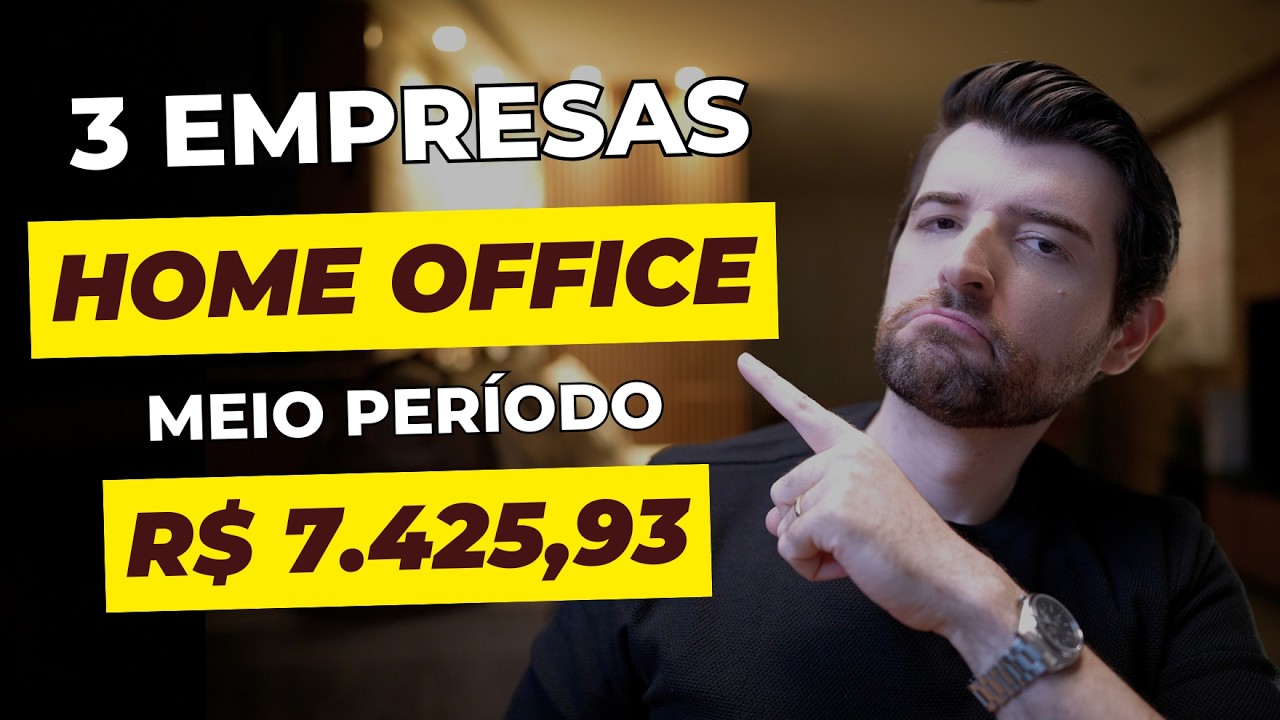 3 Empresas Home Office para Meio Período em 2025
