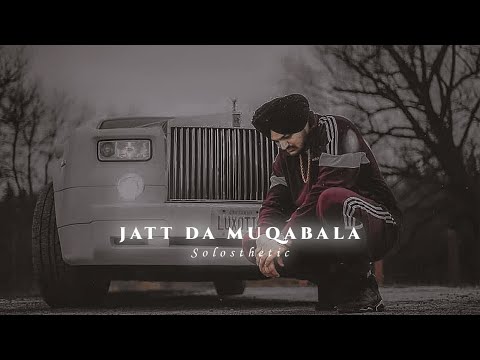 Jatt Da Muqabala ( Slowed + Reverb ) 𝐒𝐨𝐥𝐨𝐬𝐭𝐡𝐞𝐭𝐢𝐜