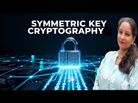 Symmetric Key Cryptography EXPLAINED! π With Real Examples in Network Security