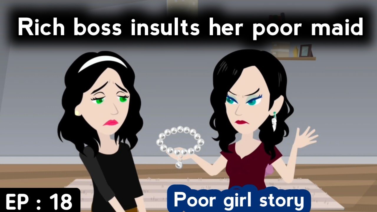 Poor Girl Part 18 | English Animated Story 🌟