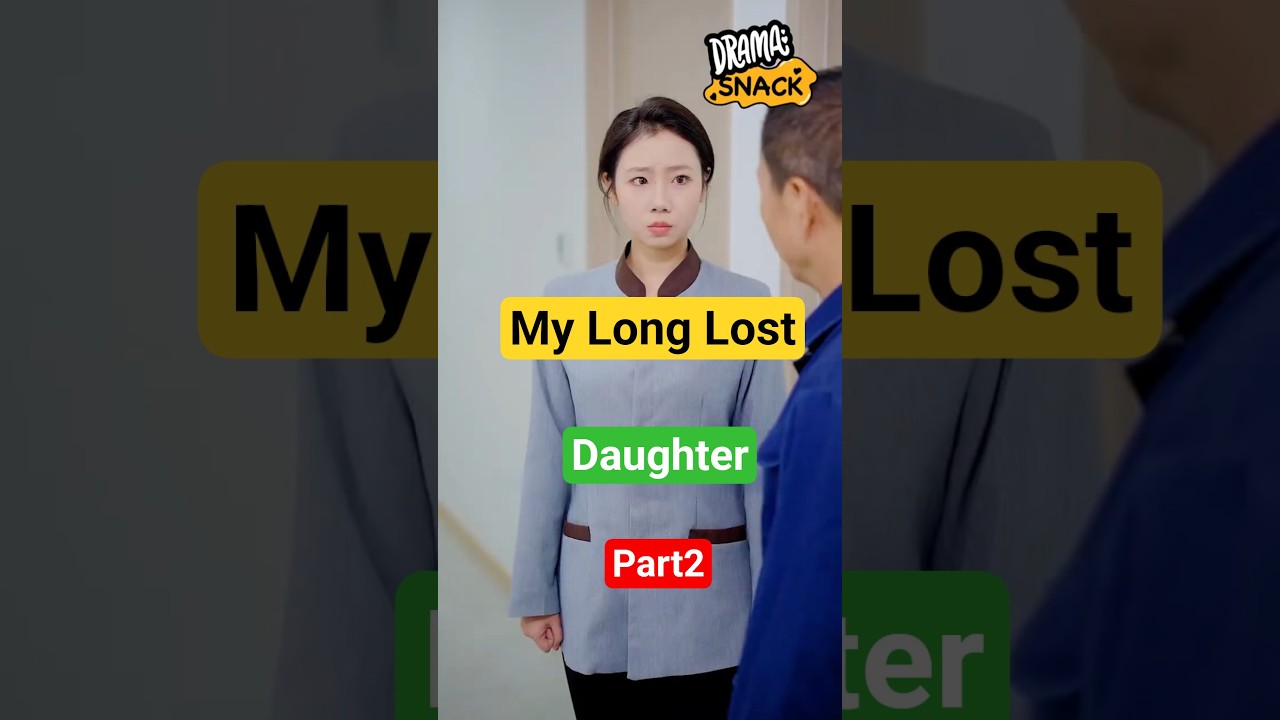 Lost Daughter Part 2 🎬
