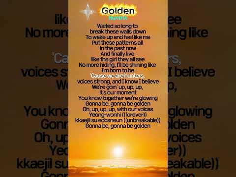💛Golden -Huntrix (Lyrics) KPop Demon Hunters