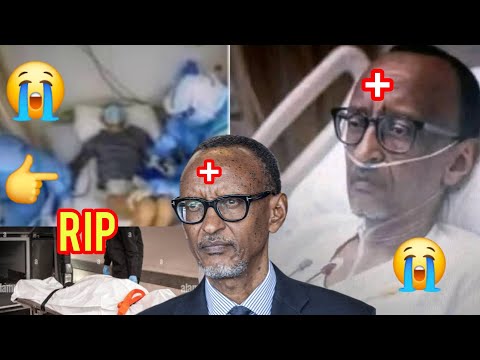 UNE MAUVAISE NOUVELLE đ C'EST COMFIRMER LA MORT DE PAUL KAGAME đLA VILLE DE KIGALI EN LARME đOHH MON