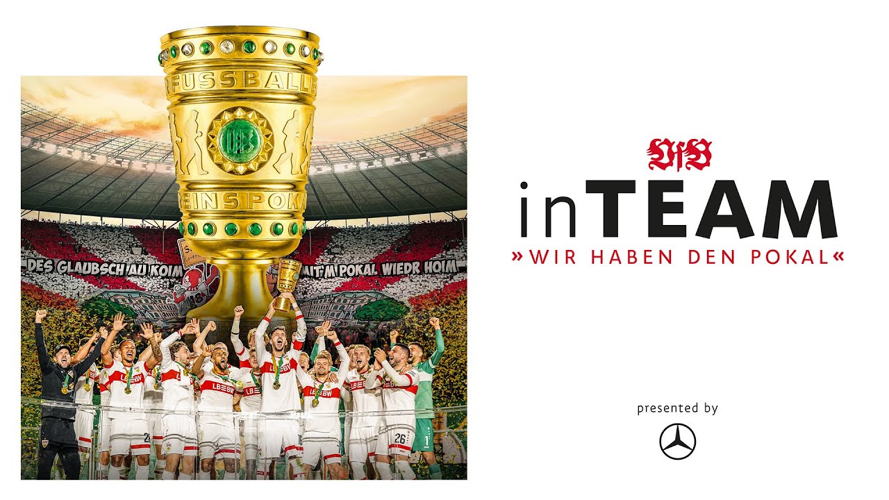 VfB inTeam – Erlebe den emotionalen Pokal-Sieg in unserem offiziellen Film 🏆