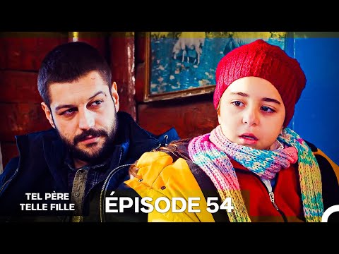 Tel Père Telle Fille Épisode 54 (Doublage en Français)