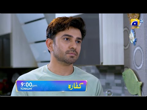 Kaffara Episode 82 Promo – Tonight at 9 PM on Geo