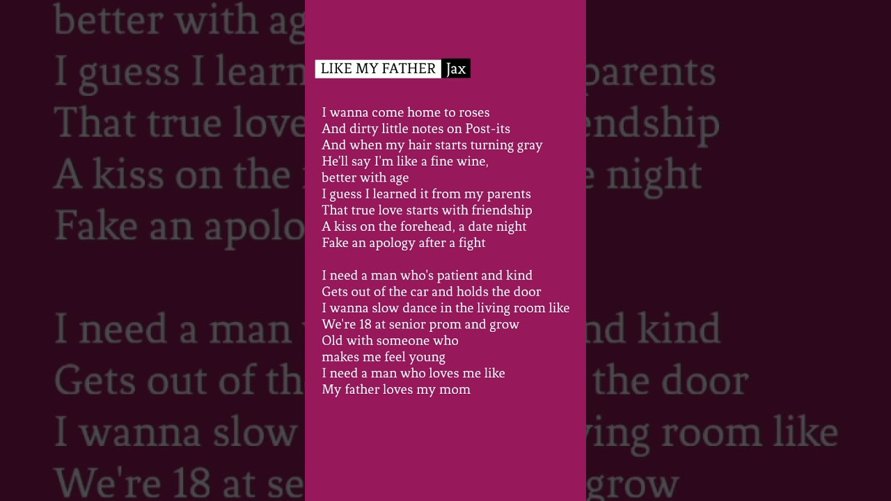 Like My Father Lyrics by Jax 🎶