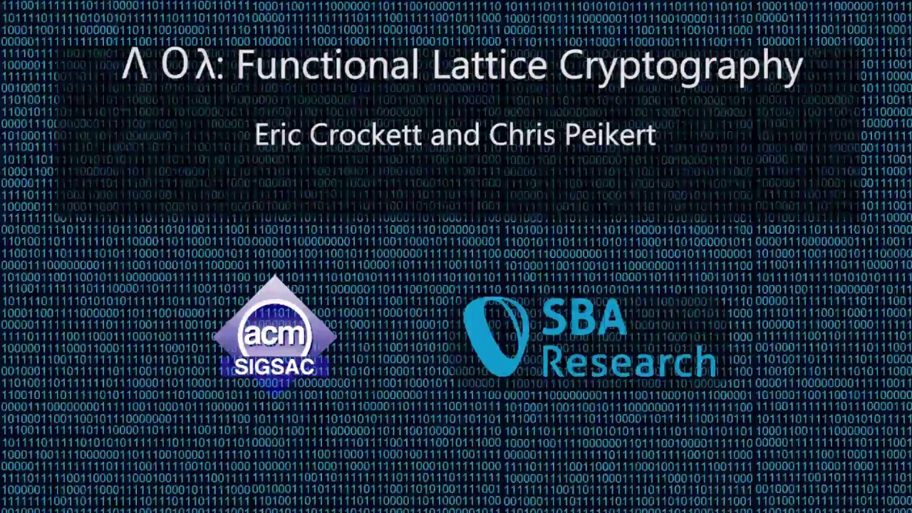 CCS 2016: Unlocking the Power of Functional Lattice Cryptography 🔐