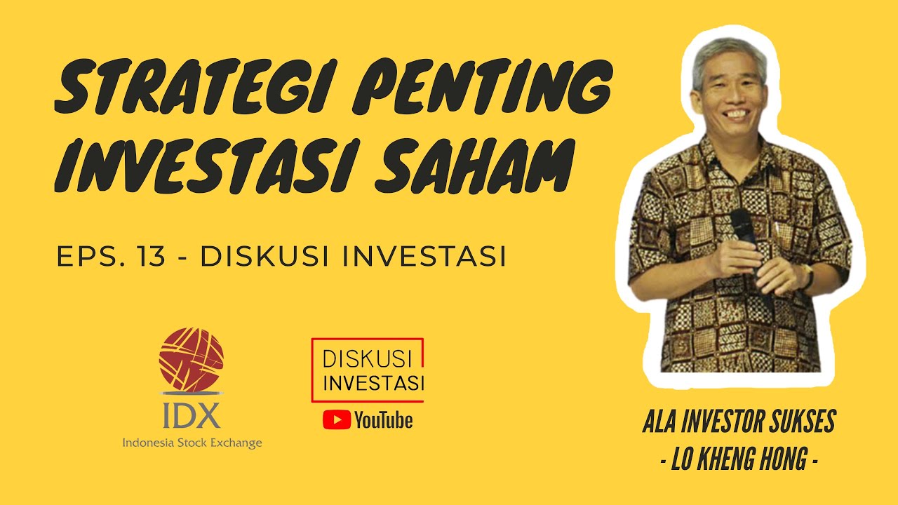 Strategi Investasi Saham Pemula ala Lo Kheng Hong 📈