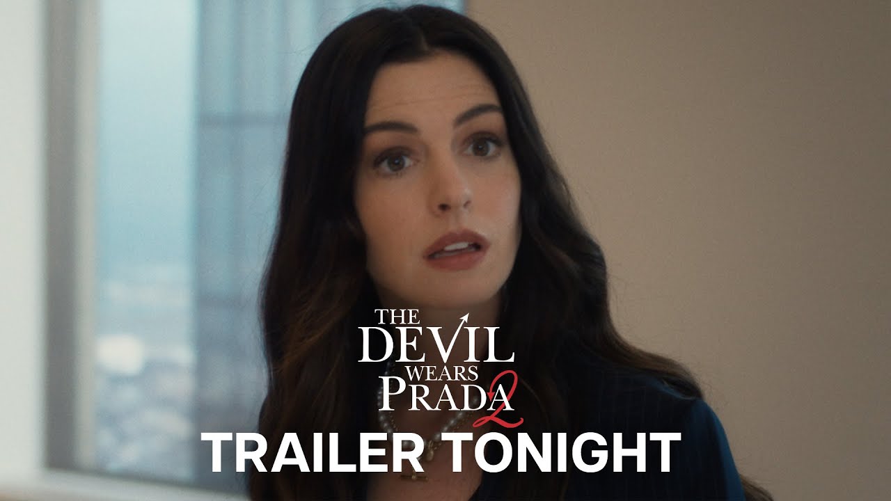 The Devil Wears Prada 2 | Trailer Tonight 🎬