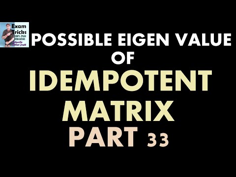 Matrix lecture 33 | possible eigen values of idempotent matrix | Kohei Adachi | GATE | CSIR-NET