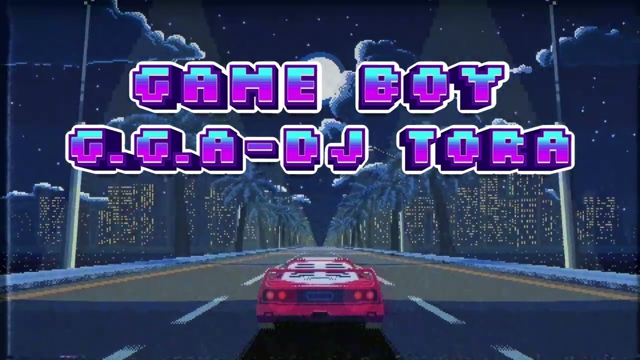 G.G.A - GAME BOY ft. DJ Tora 🎮 | Visualizer & New Release 2025