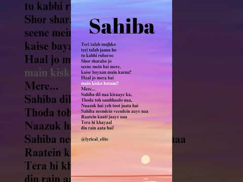 Sahiba (Lyrics) - Aditya Rikhari #lyrics #sahiba #adityarikhari