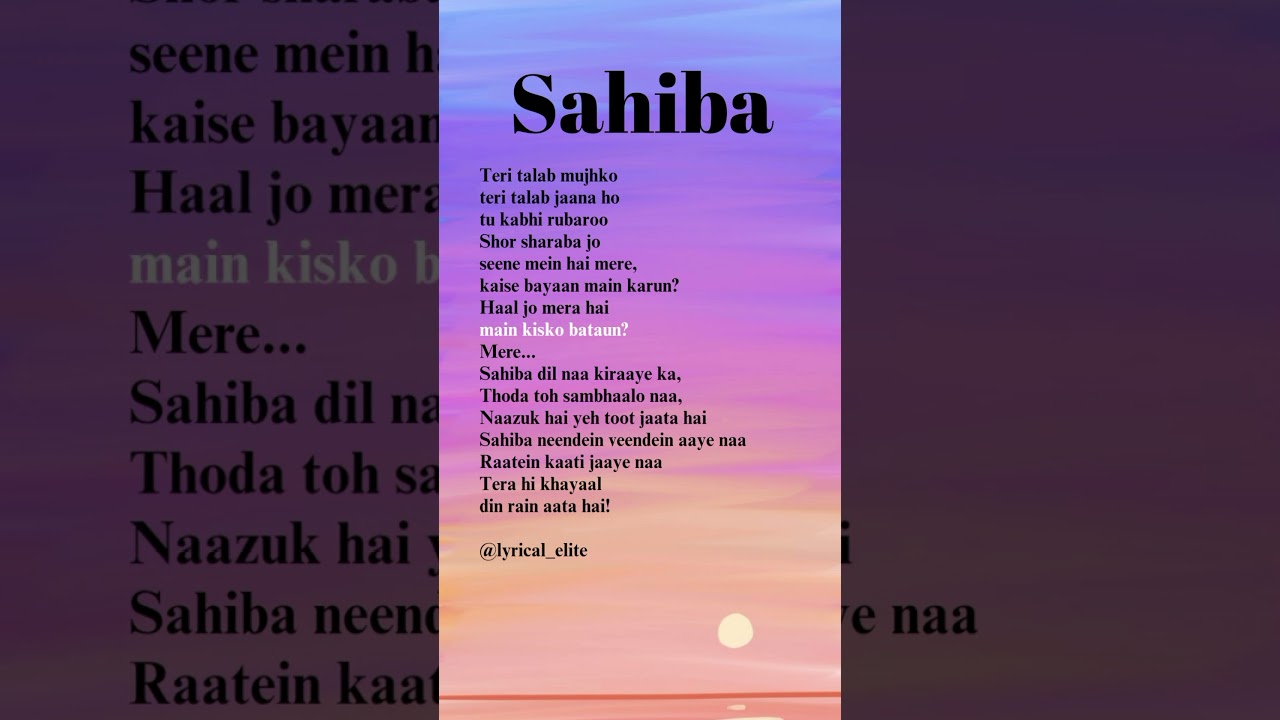 Sahiba (Lyrics) - Aditya Rikhari