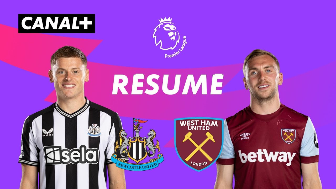 Résumé du Match Newcastle vs West Ham - Premier League 2023-24 (J30) ⚽️