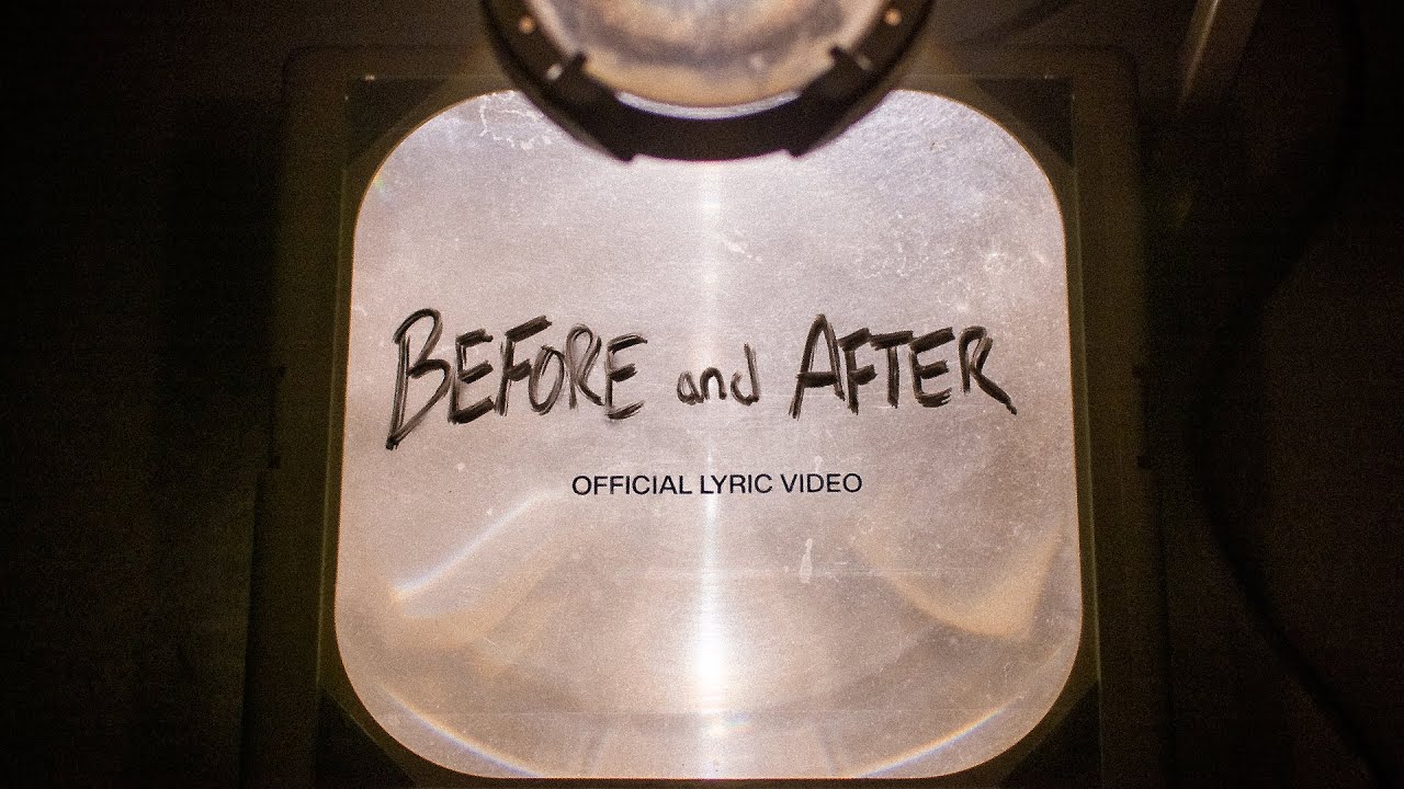 Before and After 🎶 | Official Lyric Video by Elevation Worship & Maverick City