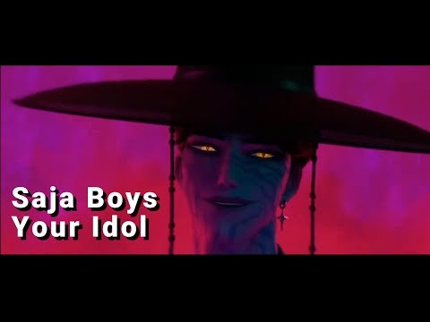 SAJA BOYS -Your Idol (Kpop Demon Hunters)