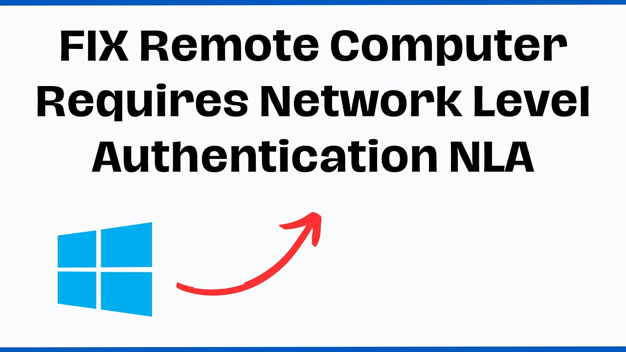 Fix Remote Computer NLA Authentication Issue