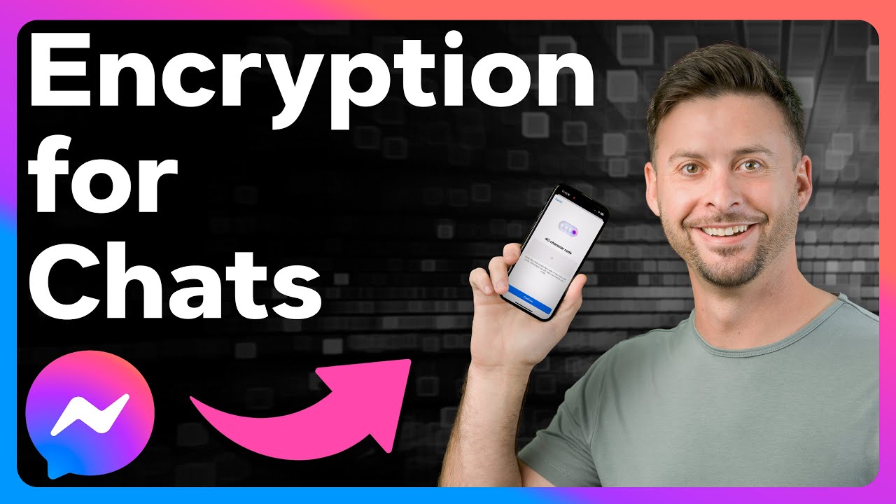 Guide to Verifying and Managing End-to-End Encryption in Facebook Messenger