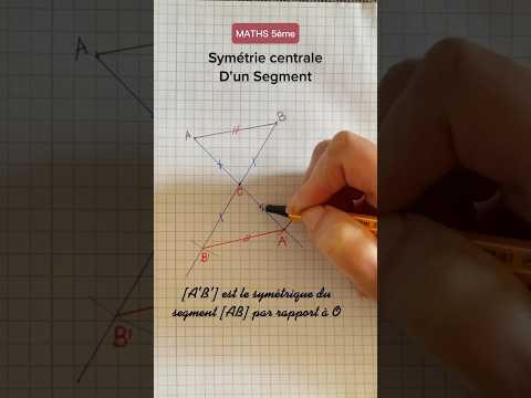 Symétrie Centrale d’un Segment - Maths 5ème #math #symetrie #symetriecentrale #viral