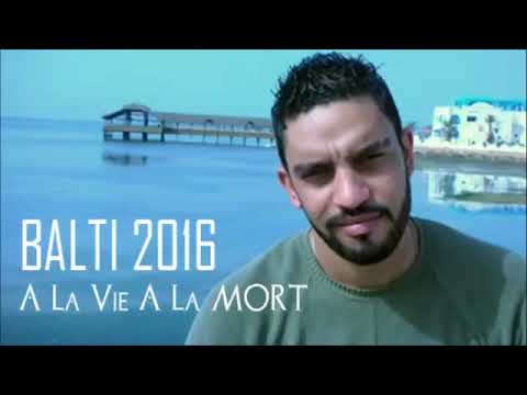 Balti a la vie A la Mort lyrics