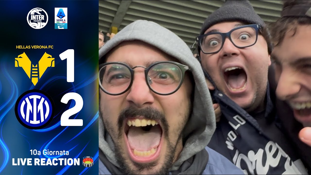 Verona-Inter 1-2: Highlights & Fan Reactions from the Bentegodi 🏟️