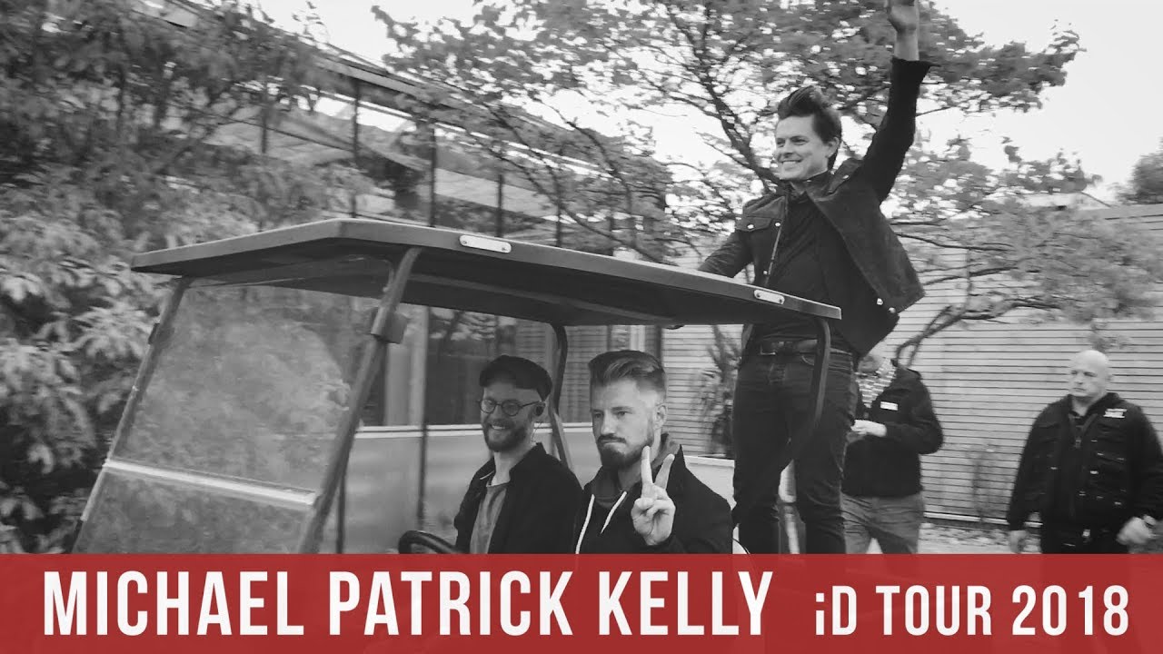 MICHAEL PATRICK KELLY - iD TOUR 2018