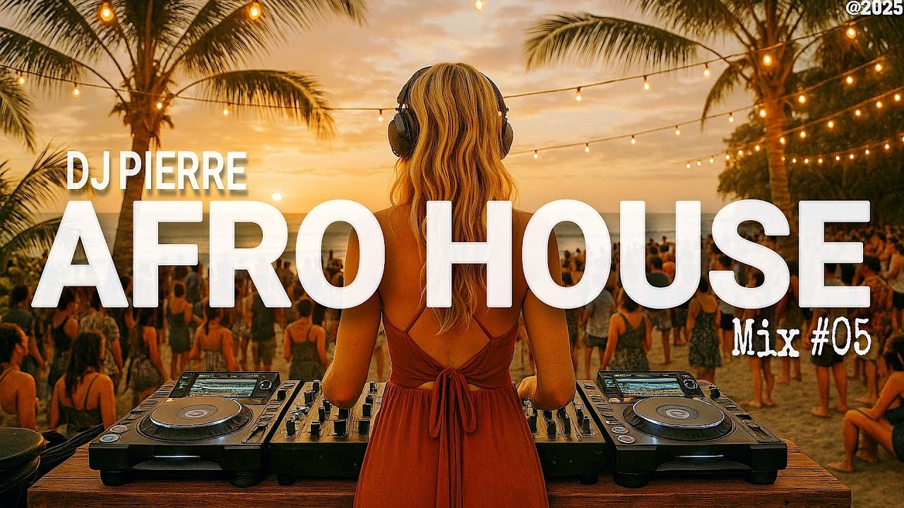 Afro House Mix 2025 🎶 Best Bangers & Remixes by DJ Pierre