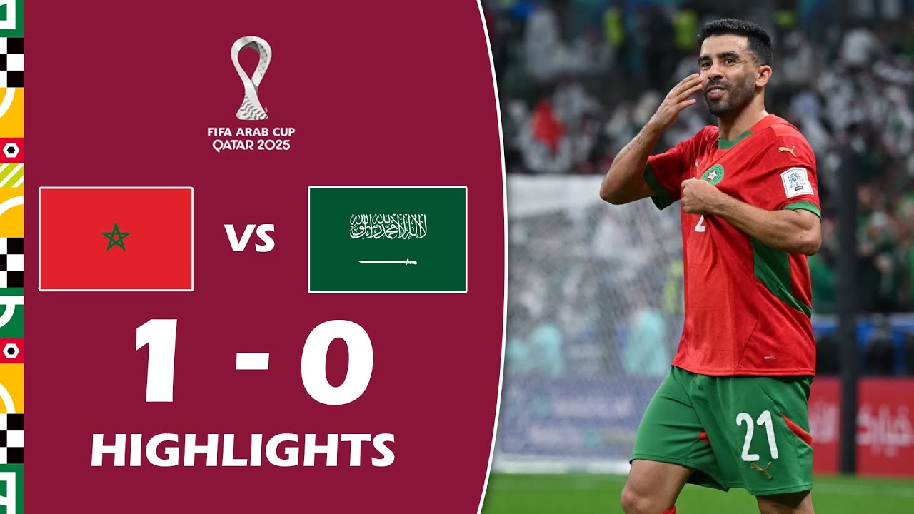 Maroc bat Arabie Saoudite 1-0 | Coupe Arabe 2025
