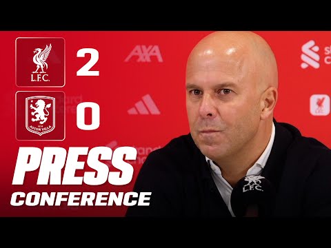 Arne Slot Post-Match Press Conference | Liverpool v Aston Villa