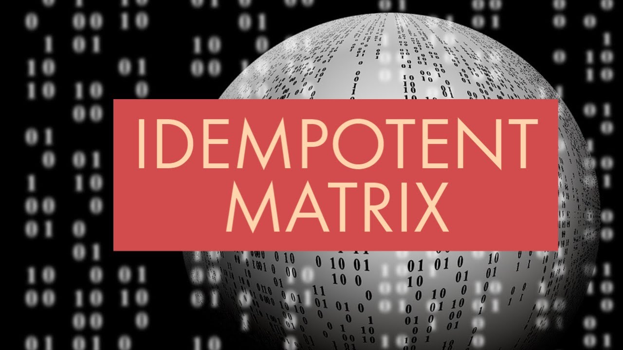 Understanding Idempotent Matrices in Linear Algebra – Very Easy Guide ✨