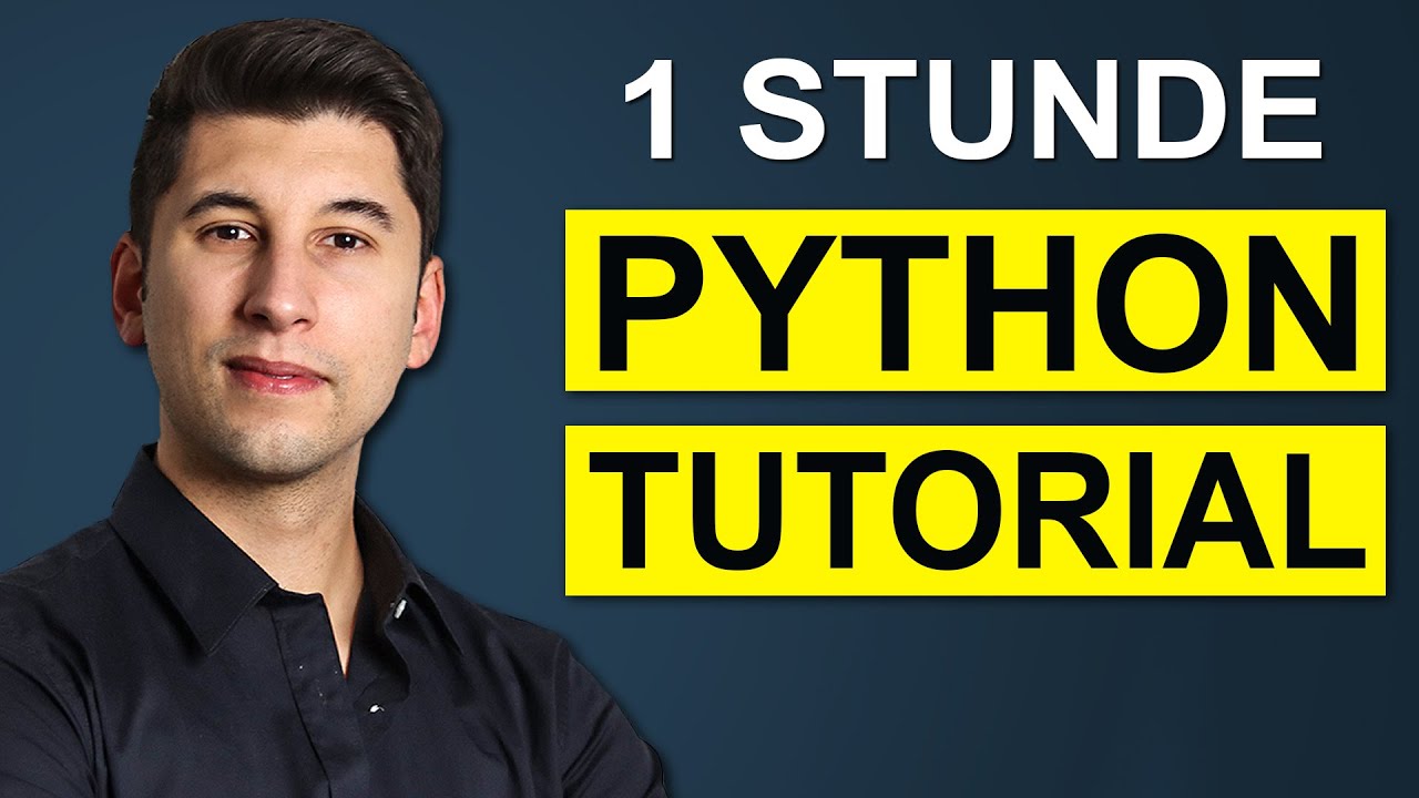 Python Tutorial Deutsch: Dein Einstieg in Python in nur 1 Stunde ⏱️