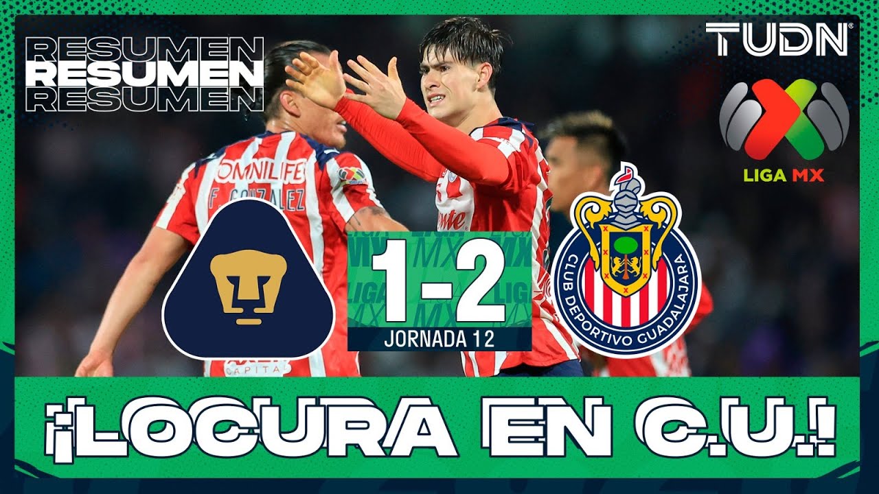 ¡Drama en la Jornada 12! Chivas vence a Pumas con gol en el último minuto ⚽