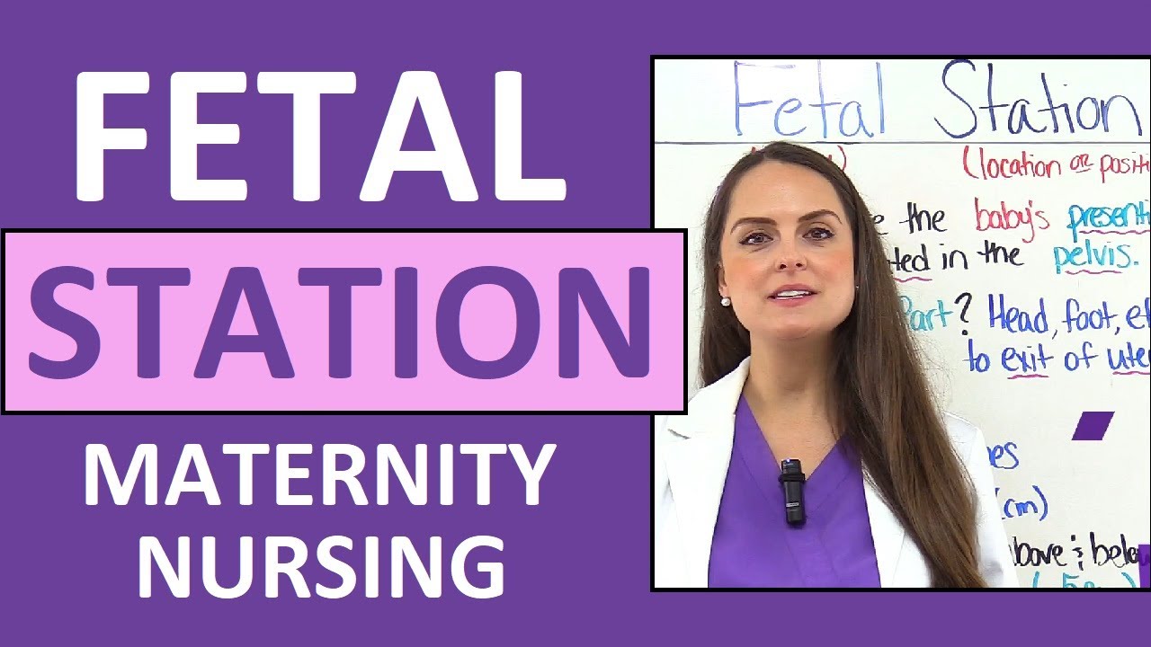 Fetal Station & Engagement Review for Nursing Students