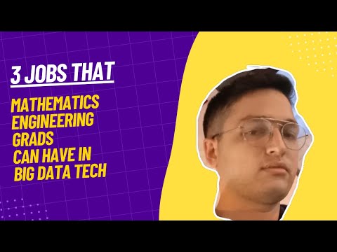 3 Jobs that Mathematics Engineering Graduates Can Have in Big Data Technology