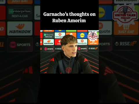 Garnacho's thoughts on Ruben Amorim | #MUFC #MANUNITED #MANUTD #UEL #EUROPALEAGUE #rubenamorim #pl
