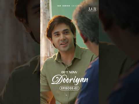 Episode 02 | OUT NOW | Link in Description | DOORIYAN - A Love Story | JAR Series Original